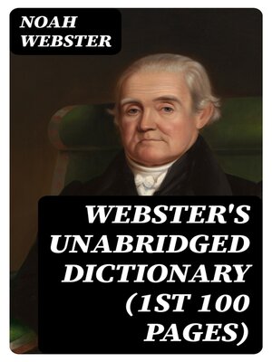 cover image of Webster's Unabridged Dictionary (1st 100 Pages)